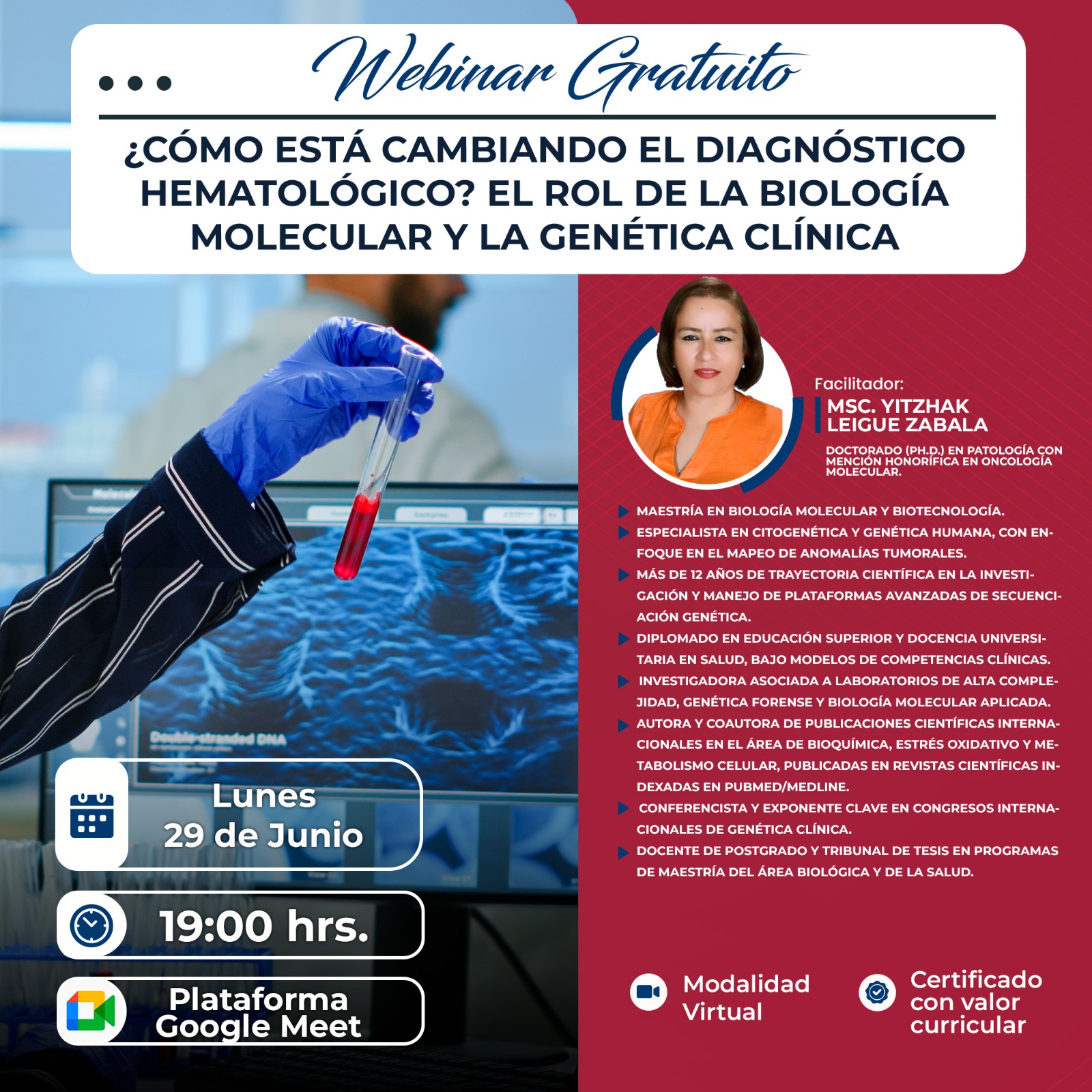 Imagen del evento "CÓMO ESTÁ CAMBIANDO EL DIAGNÓSTICO HEMATOLÓGICO? EL ROL DE LA BIOLOGÍA MOLECULAR Y LA GENÉTICA CLÍNICA"