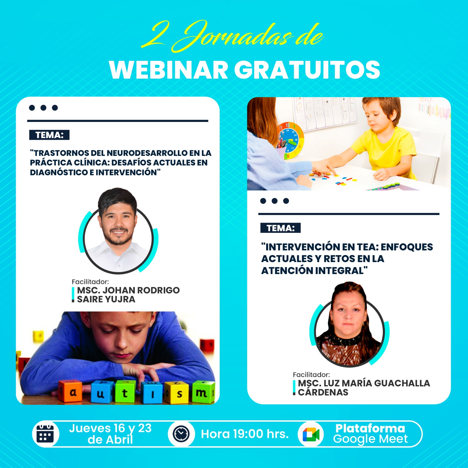 Portada del evento "TRASTORNOS DEL NEURODESARROLLO EN LA PRACTICA CLINICA: DESAFIOS ACTUALES EN DIAGNOSTICO E INTERVENCION"