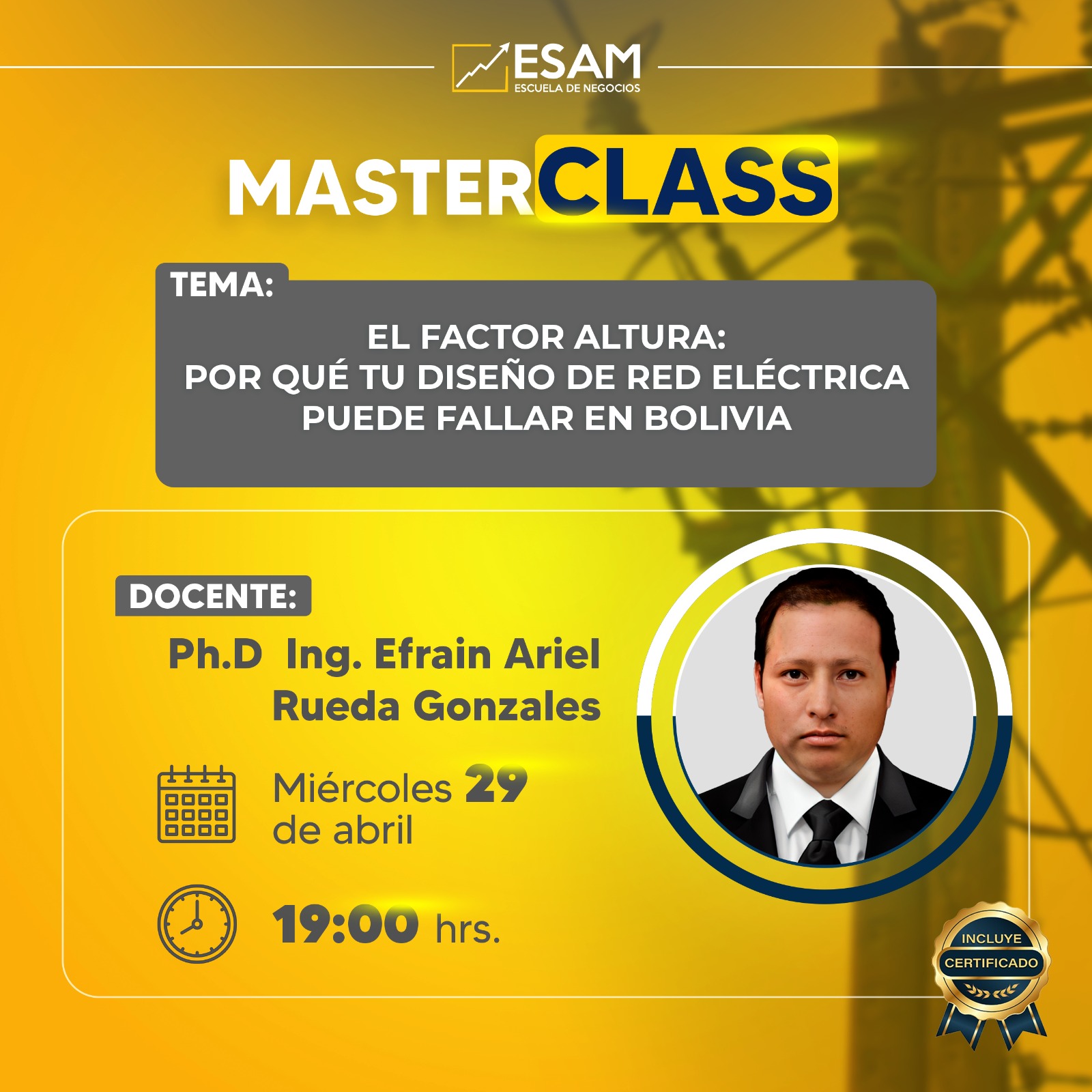 Portada del evento EL FACTOR ALTURA: POR QUE TU DISEÑO DE RED ELECTRICA PUEDE FALLAR EN BOLIVIA