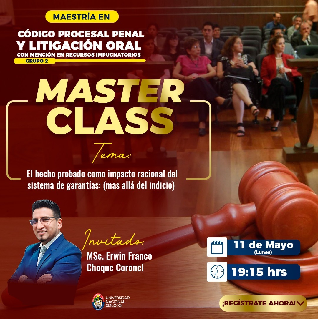 Imagen del evento EL HECHO PROBADO COMO IMPACTO RACIONAL DEL SISTEMA DE GARANTÍAS: (MÁS ALLÁ DEL INDICIO)
