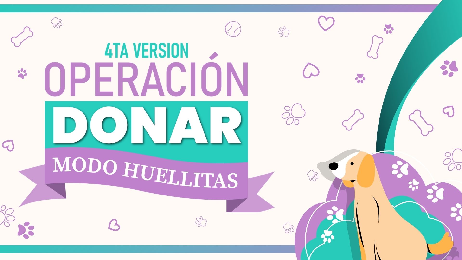 Portada de la actividad 4ta Versión Operación Donar - Modo Huellitas