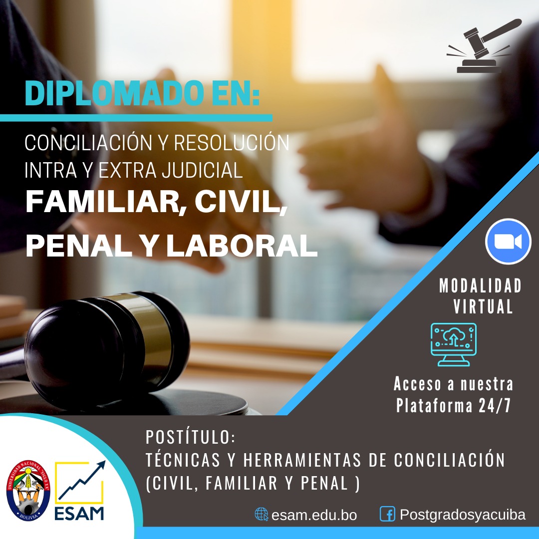 Diplomado Conciliación Y Resolución Intra Y Extra Judicial Familiar, Civil, Penal Y Laboral