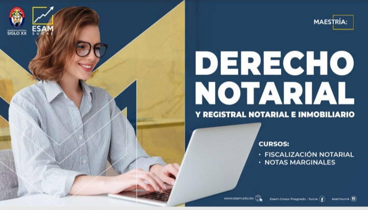Maestría Derecho notarial, registral e inmobiliario V2 G2 Sucre 2021