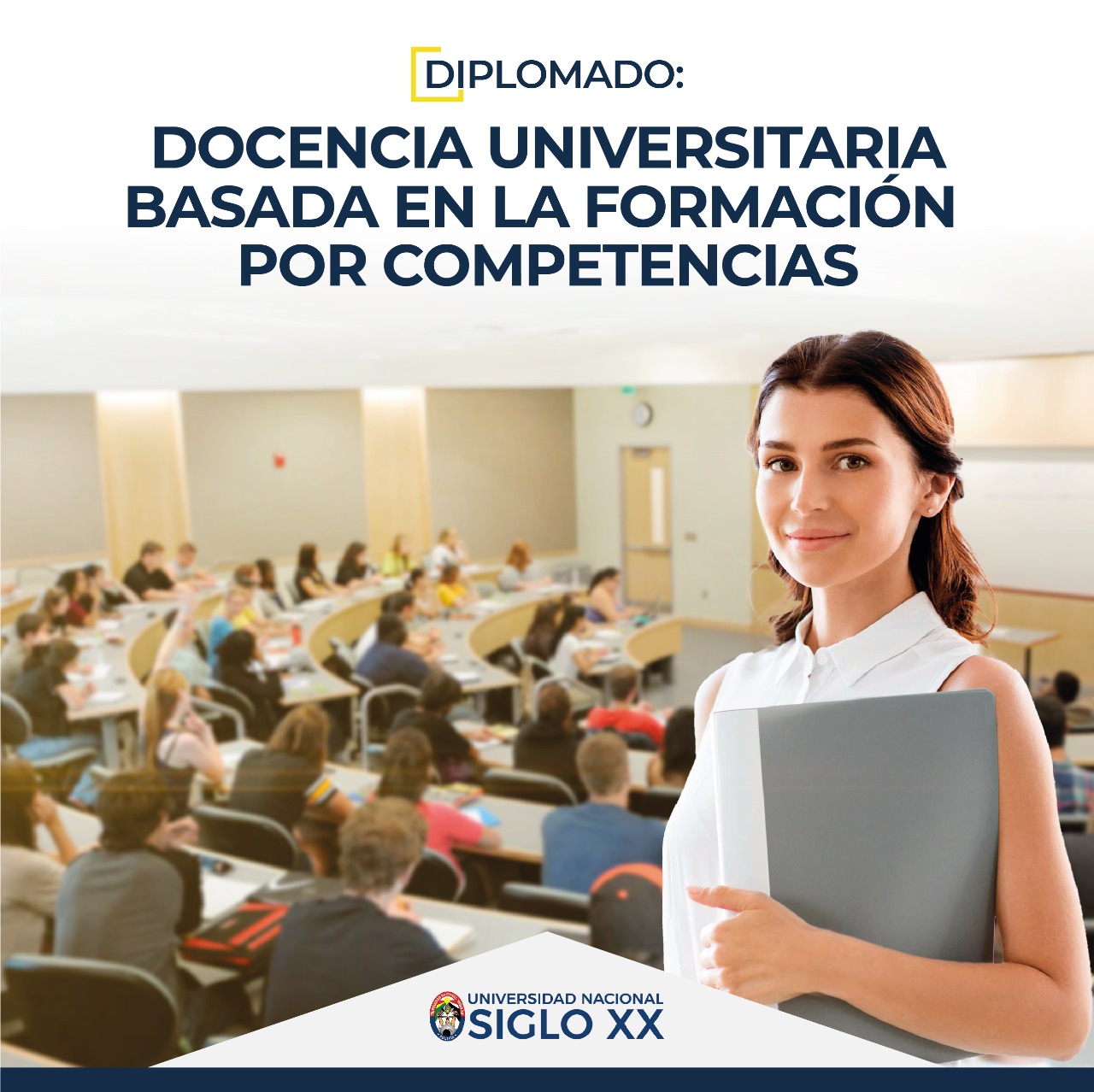 Diplomado DOCENCIA UNIVERSITARIA BASADA EN LA FORMACIÓN POR COMPETENCIAS