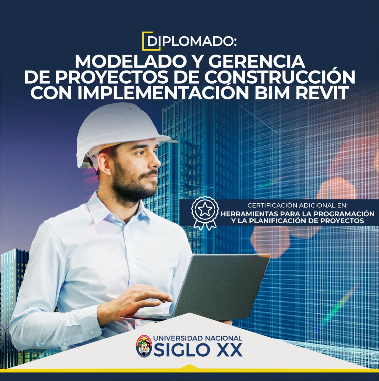 Diplomado MODELADO Y GERENCIA DE PROYECTOS DE CONSTRUCCIÓN CON IMPLEMENTACIÓN BIM REVIT