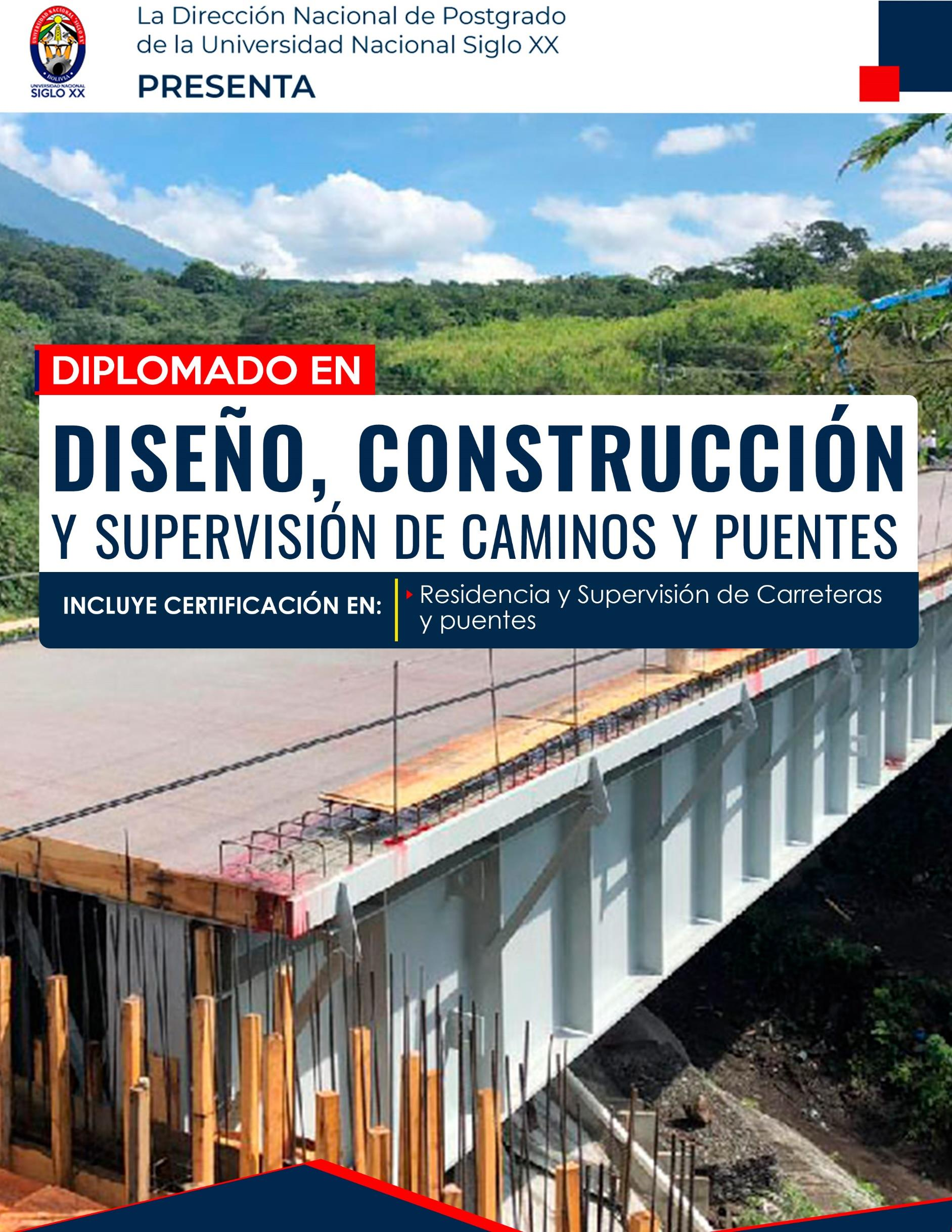Diplomado DISEÑO, CONSTRUCCIÓN Y SUPERVISIÓN DE CAMINOS Y PUENTES