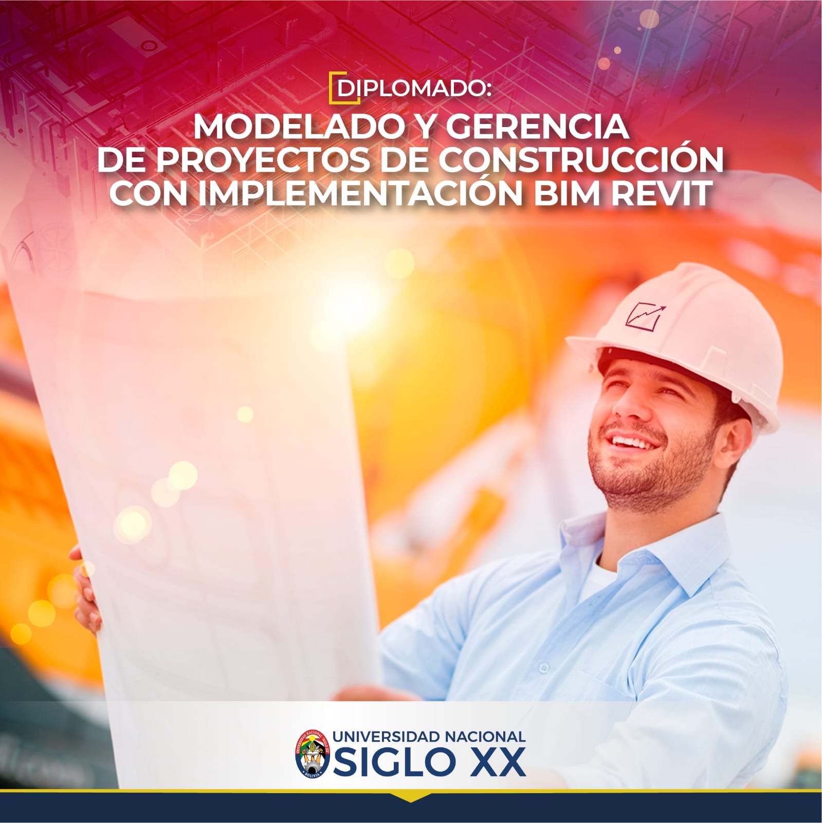 Diplomado MODELADO Y GERENCIA DE PROYECTOS DE CONSTRUCCIÓN CON IMPLEMENTACIÓN BIM REVIT