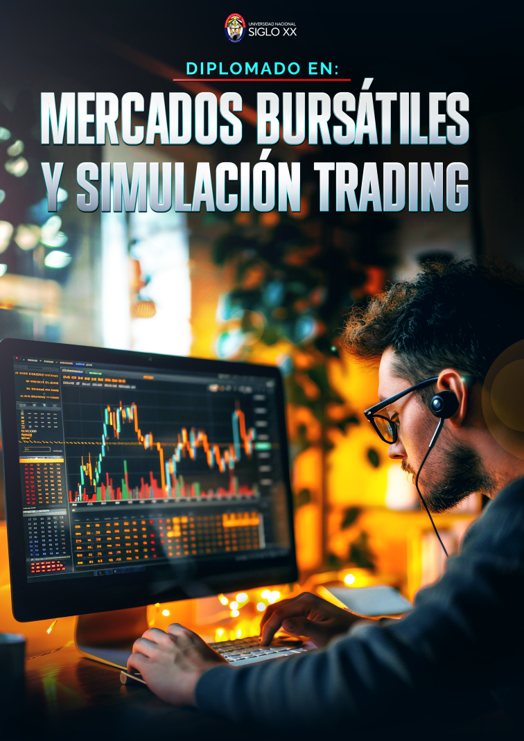 Diplomado DIPLOMADO EN MERCADOS BURSATILES Y SIMULACIÓN TRADING