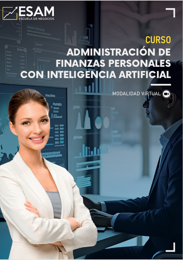 Esam Cursos ADMINISTRACIÓN DE FINANZAS PERSONALES CON INTELIGENCIA ARTIFICIAL