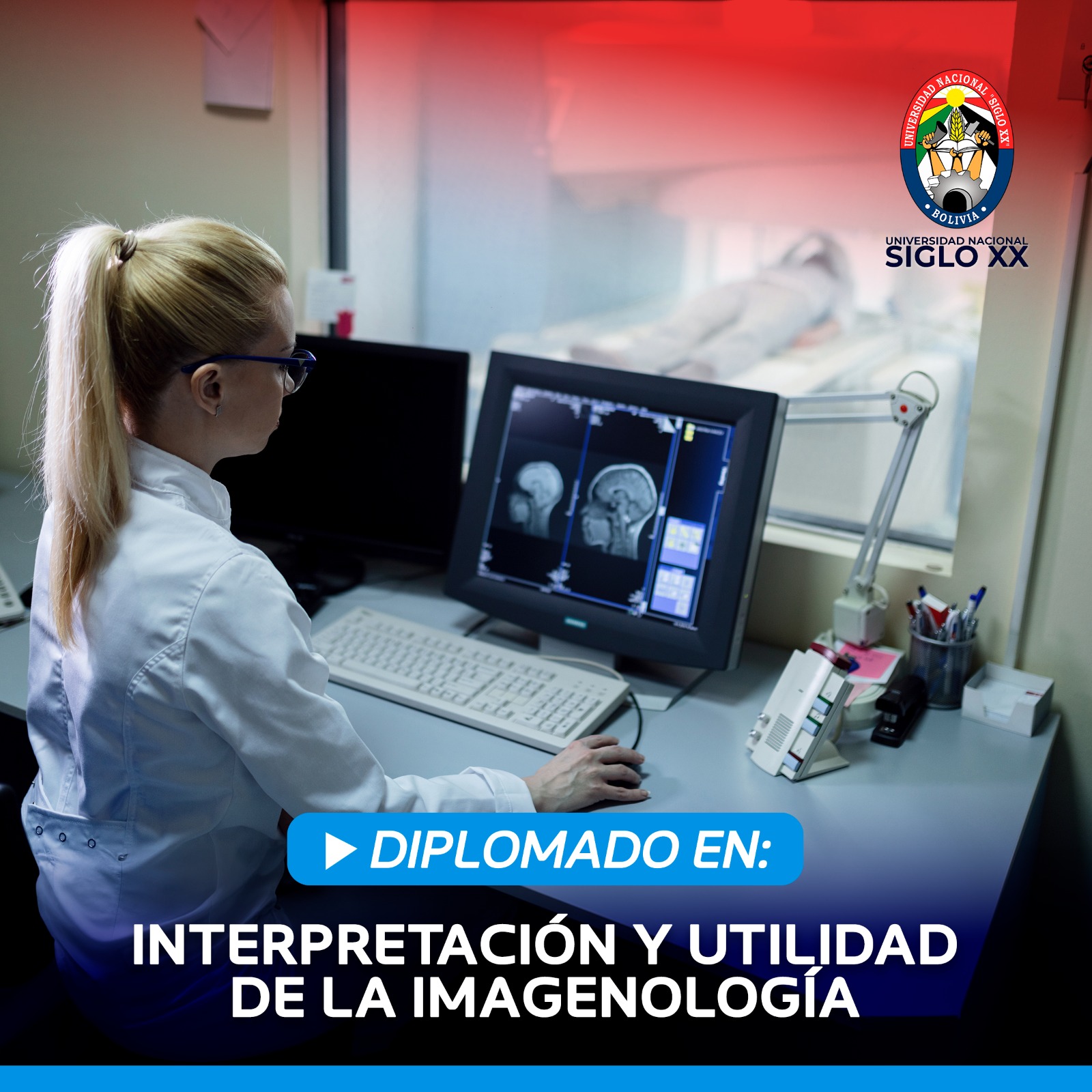 Diplomado DIPLOMADO EN INTERPRETACIÓN Y UTILIDAD DE LA IMAGENOLOGÍA