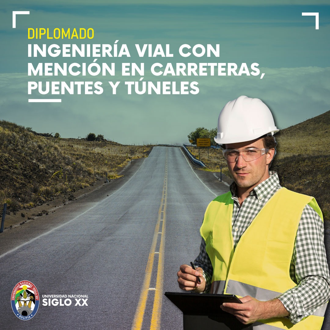 Diplomado En Ingeniería Vial Con Mención en Carreteras, Puentes y Túneles