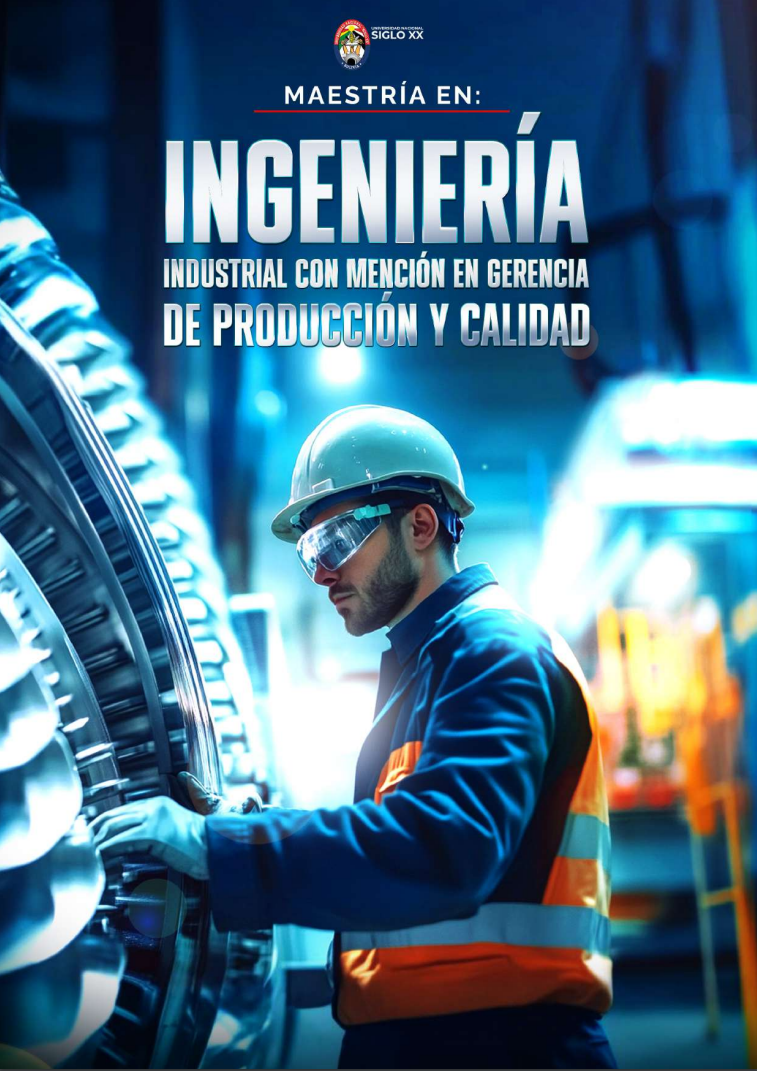 Maestría INGENIERÍA INDUSTRIAL CON MENCIÓN EN GERENCIA DE PRODUCCIÓN Y CALIDAD (Versión 2)