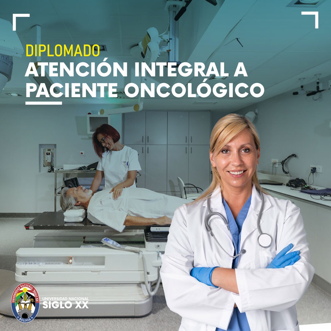 Diplomado DIPLOMADO EN ATENCIÓN INTEGRAL AL PACIENTE ONCOLÓGICO