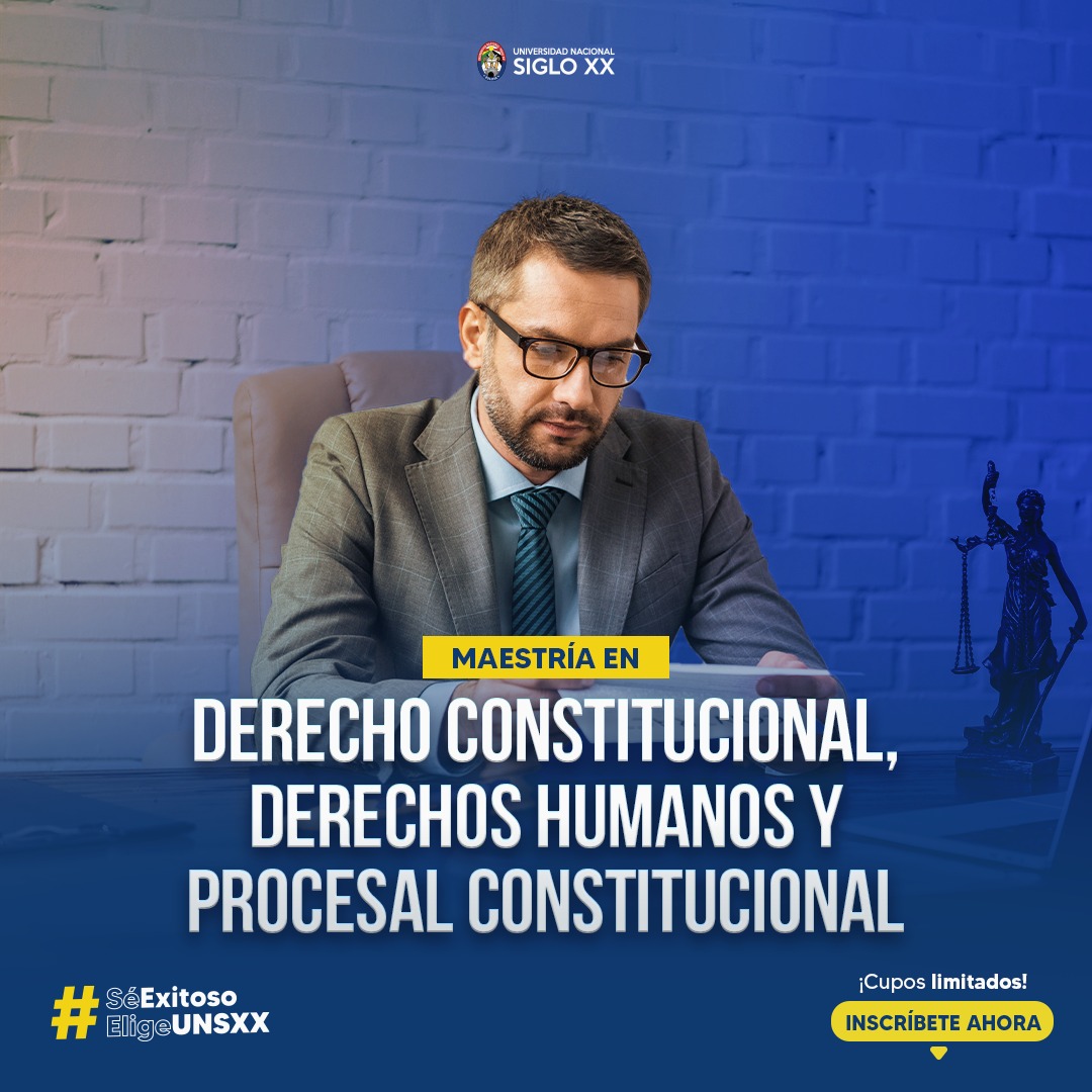 Maestría Derecho Constitucional, Derechos Humanos Y Procesal Constitucional