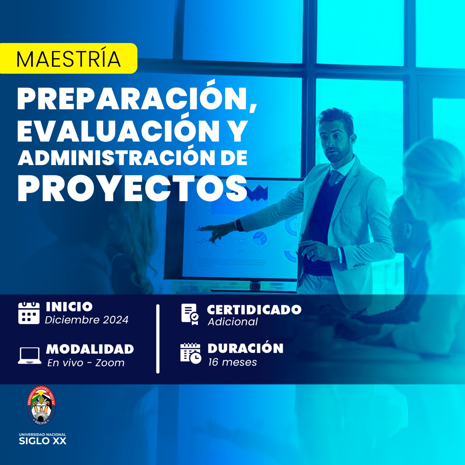 Maestría MAESTRÍA EN PREPARACION, EVALUACION Y ADMINISTRACION DE PROYECTOS