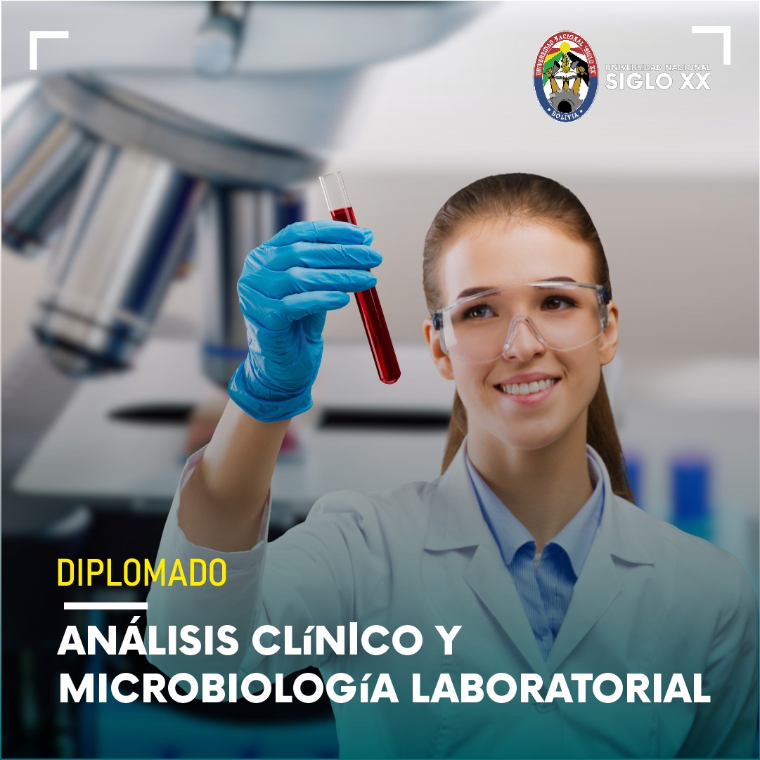 Diplomado DIPLOMADO EN ANÁLISIS CLÍNICO Y MICROBIOLOGÍA LABORATORIAL