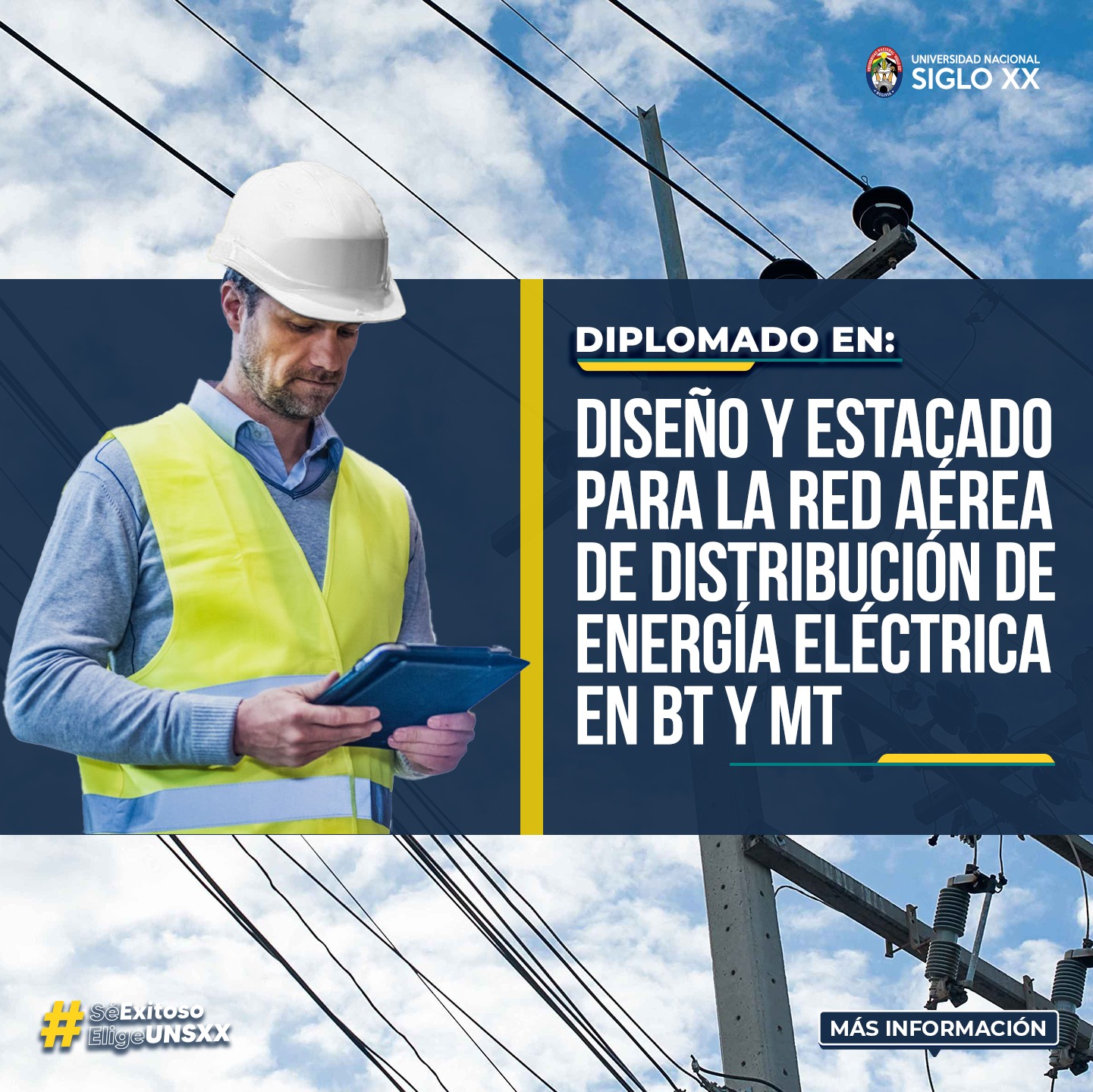 Diplomado DIPLOMADO EN DISEÑO Y ESTACADO PARA LA RED AÉREA DE DISTRIBUCIÓN DE ENERGÍA ELÉCTRICA EN BT Y MT