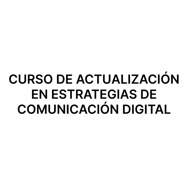 Esam Cursos CURSO DE ACTUALIZACIÓN EN ESTRATEGIAS DE COMUNICACIÓN DIGITAL