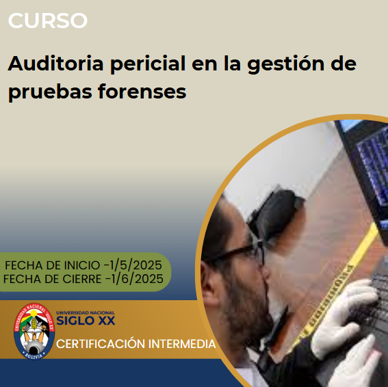 Esam Cursos AUDITORIA PERICIAL EN LA GESTIÓN DE PRUEBAS FORENSES