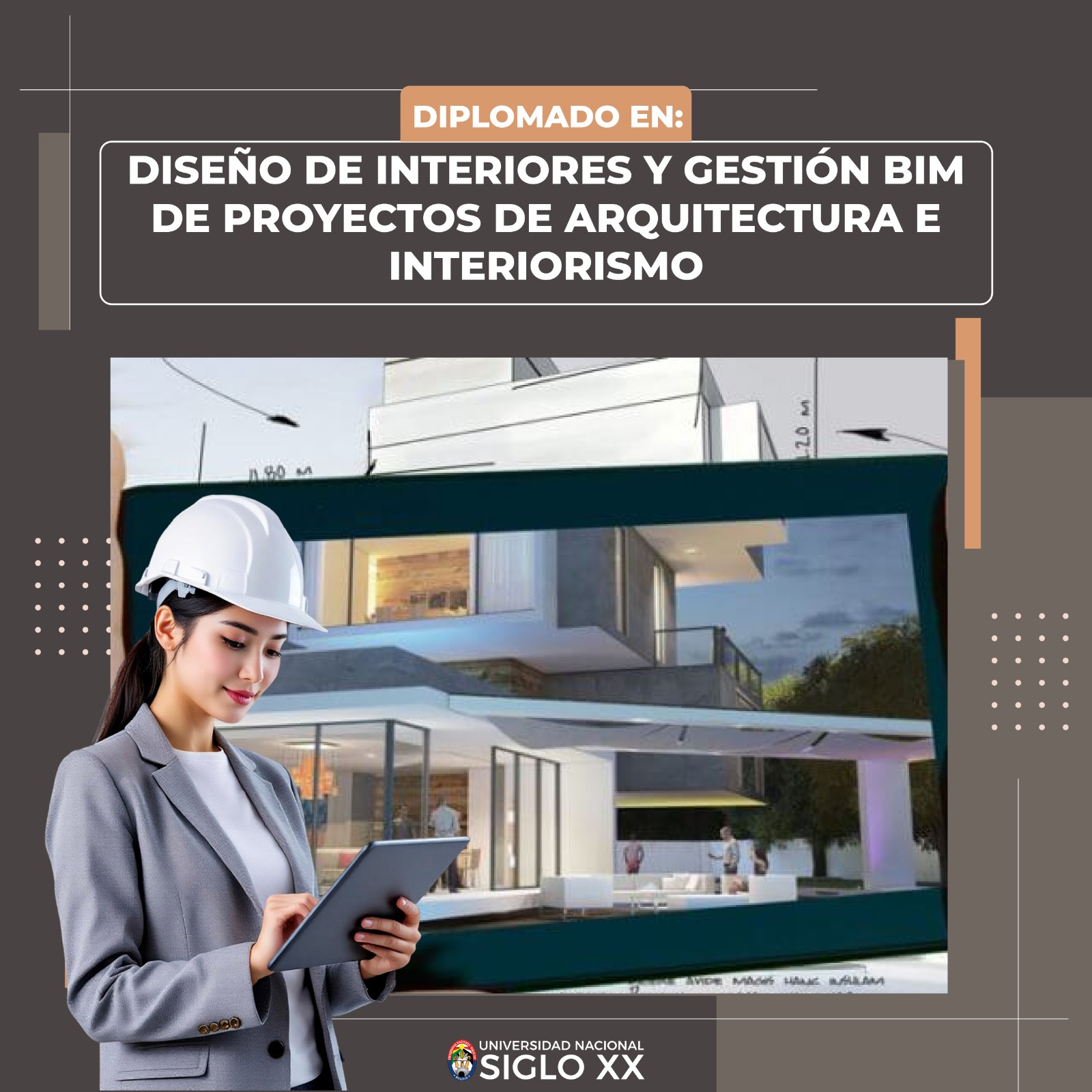 Diplomado DIPLOMADO EN DISEÑO DE INTERIORES Y GESTIÓN BIM DE PROYECTOS DE ARQUITECTURA E INTERIORISMO