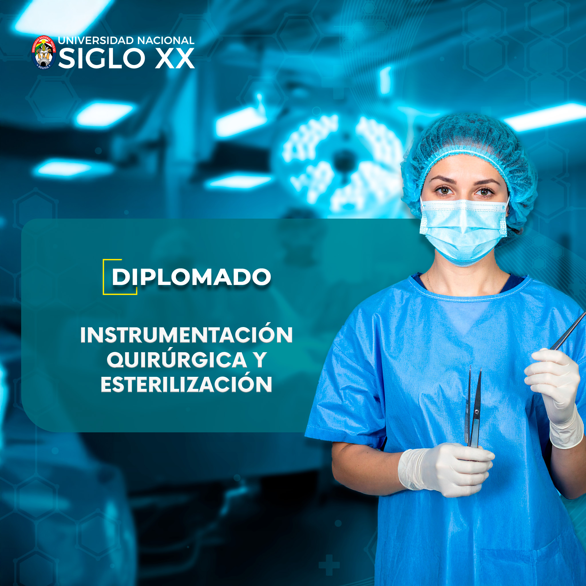 Diplomado DIPLOMADO EN INSTRUMENTACIÓN QUIRÚRGICA Y ESTERILIZACIÓN