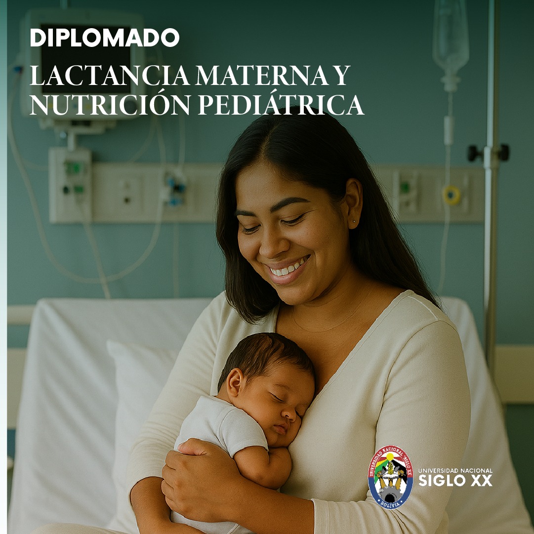 Diplomado LACTANCIA MATERNA Y NUTRICIÓN PEDIÁTRICA