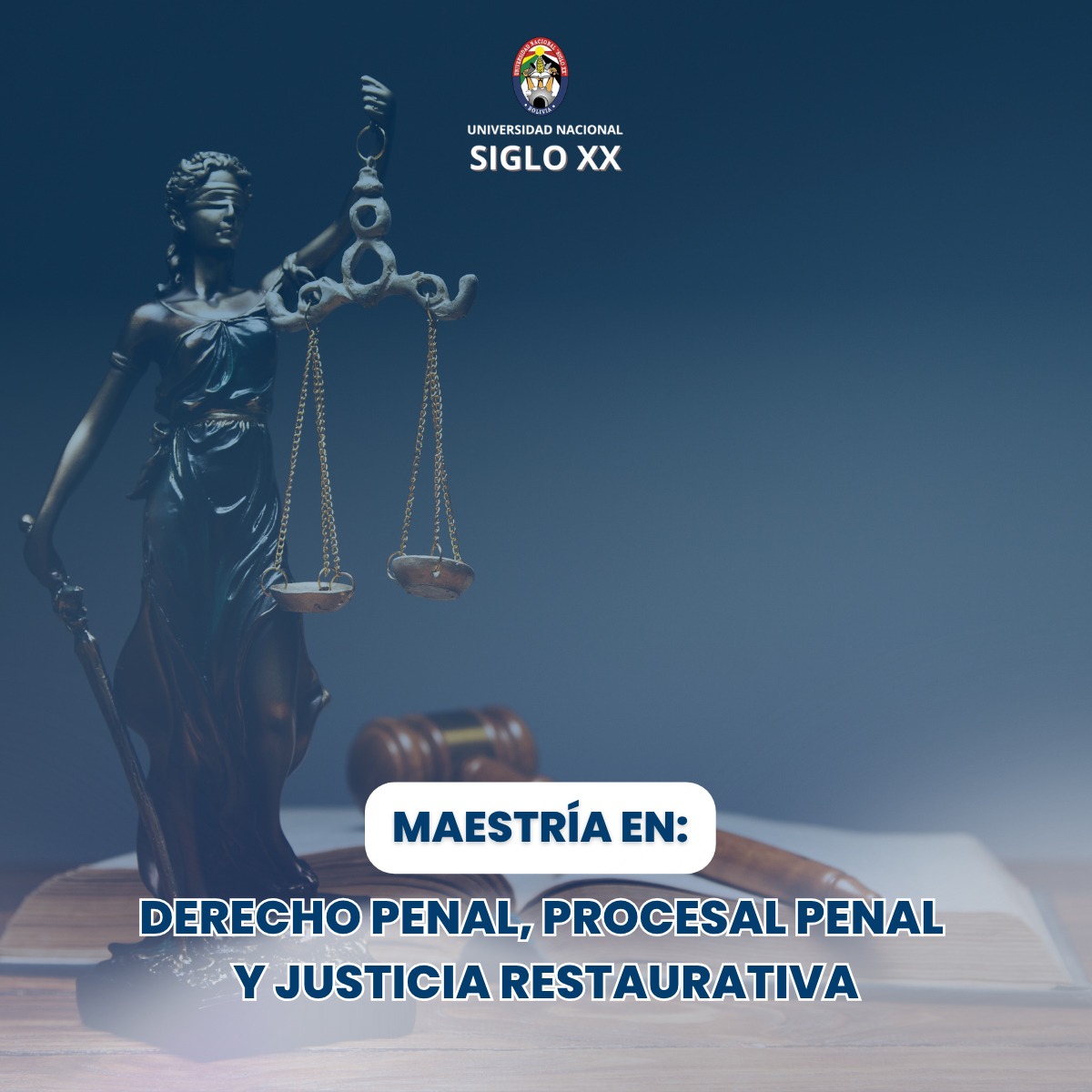 Maestría Derecho Penal, Penal Procesal Y Justicia Restaurativa