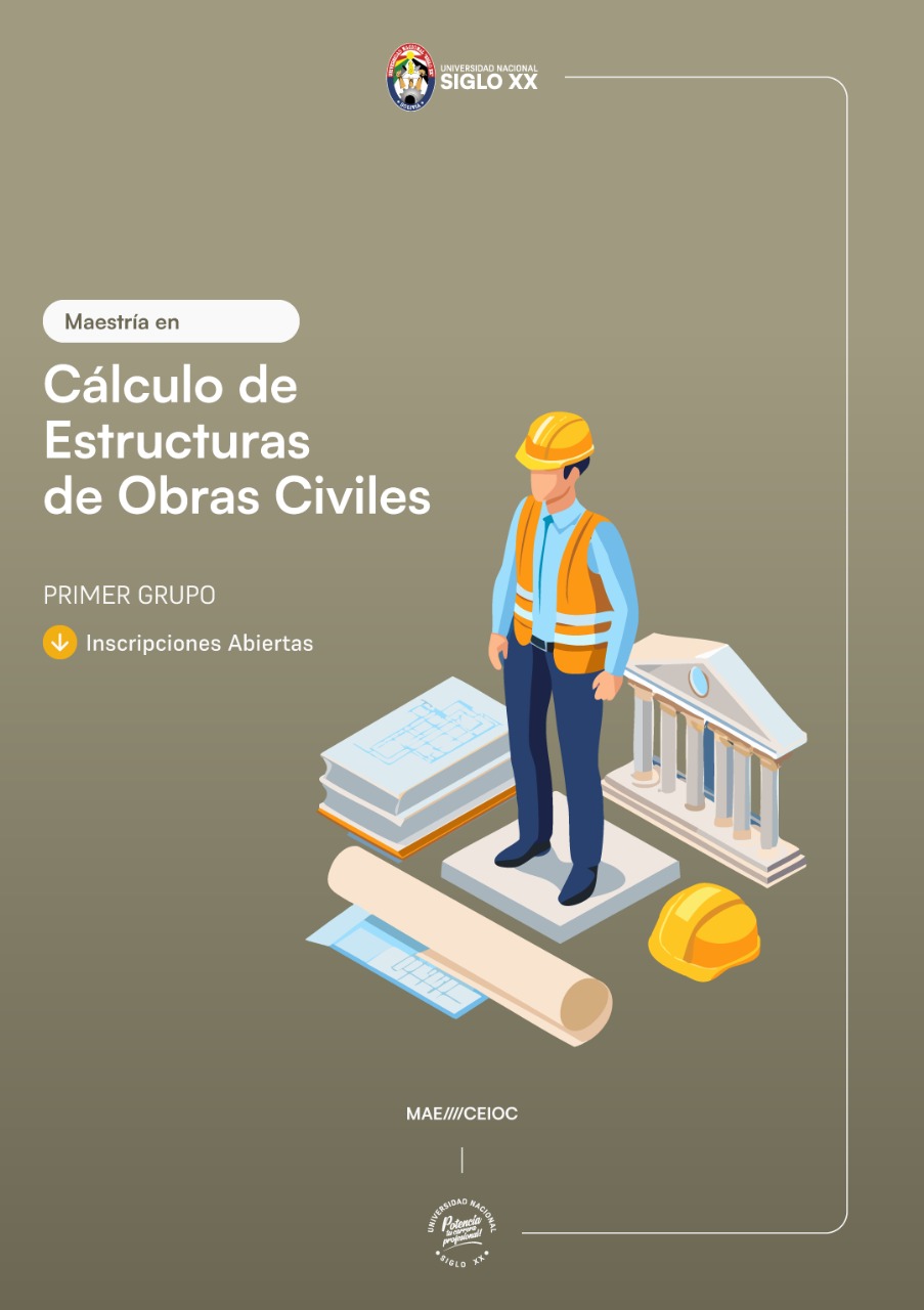 Maestría MAESTRÍA EN CALCULO DE ESTRUCTURAS DE OBRAS CIVILES