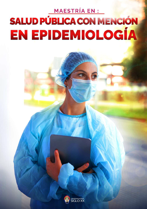 MAESTRÍA EN SALUD PÚBLICA CON MENCIÓN EN EPIDEMIOLOGÍA