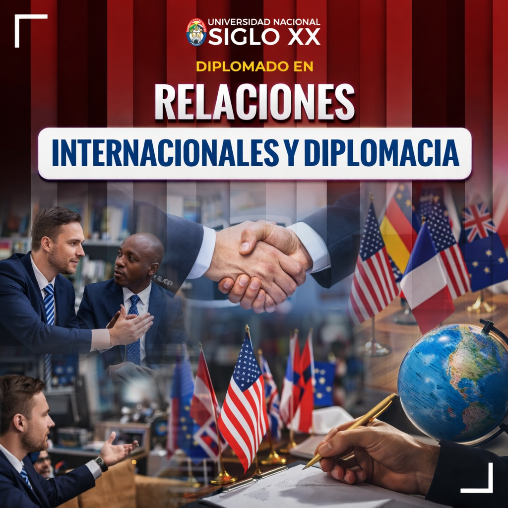 DIPLOMADO EN RELACIONES INTERNACIONALES Y DIPLOMACIA