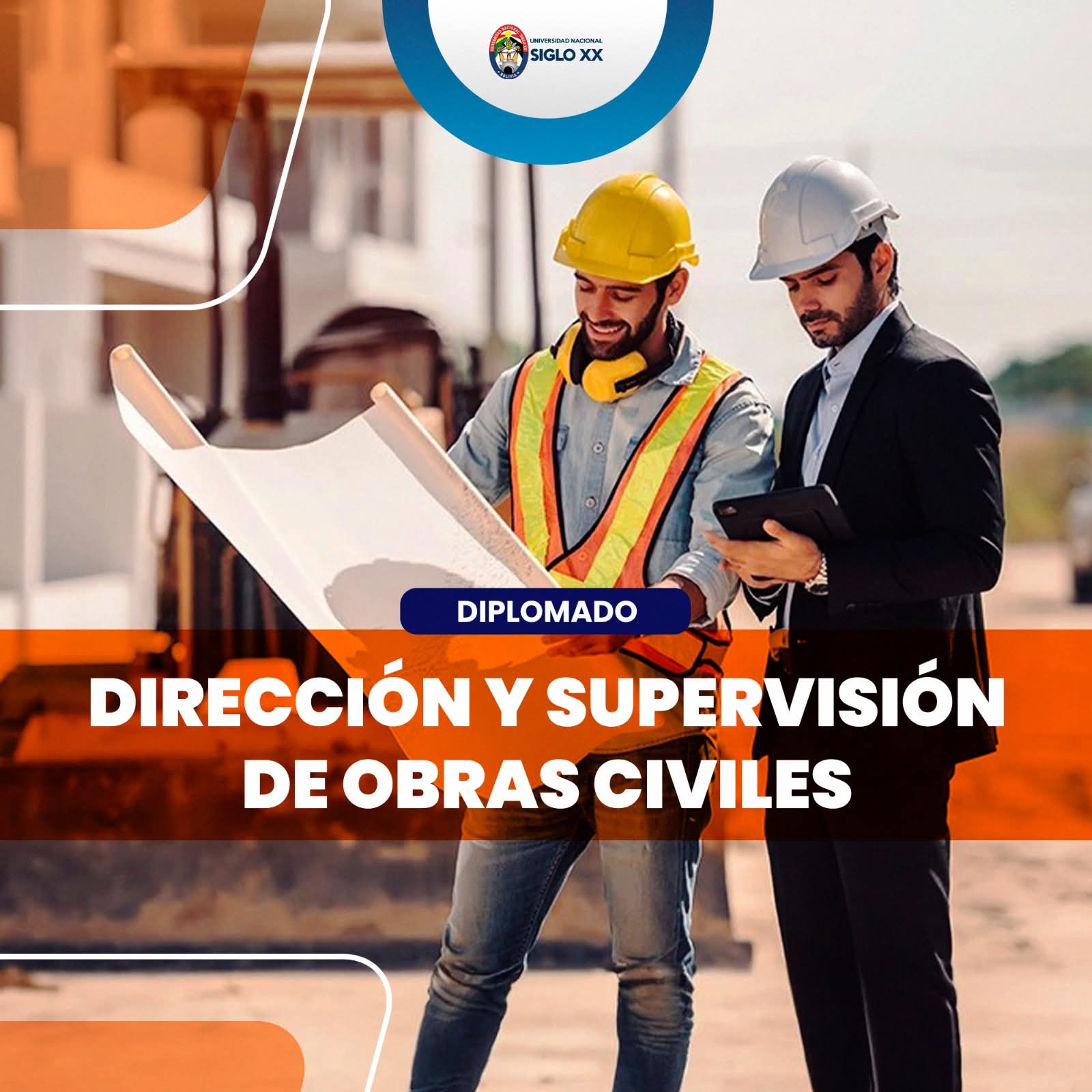 DIPLOMADO EN DIRECCIÓN Y SUPERVISIÓN DE OBRAS CIVILES